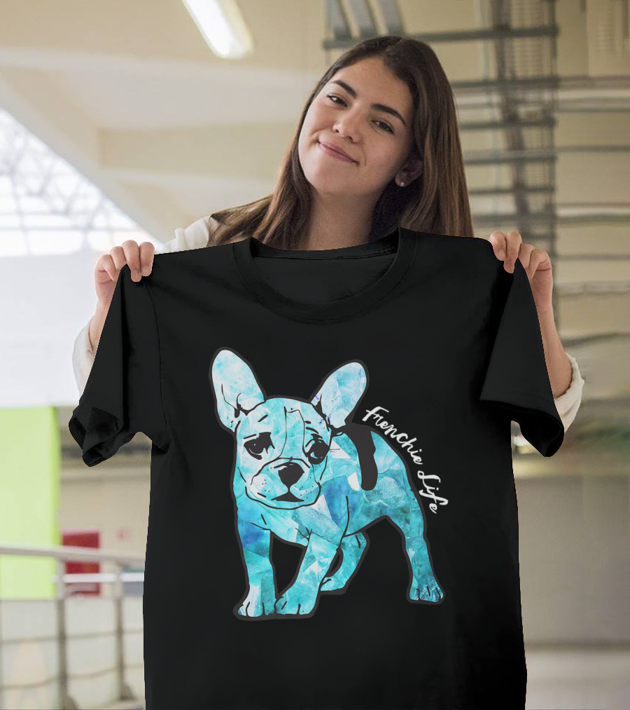 Frenchie Life Gemstone Blue French Bulldog T-Shirt