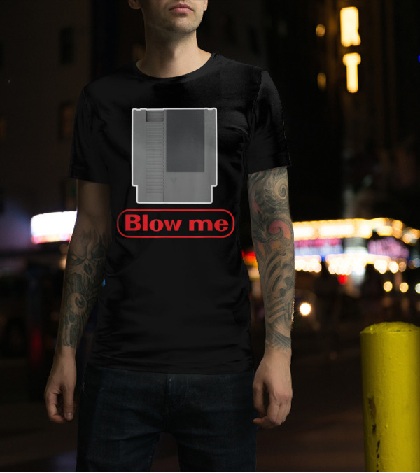 Blow Me Retro Cartridge Humor Gaming T-Shirt