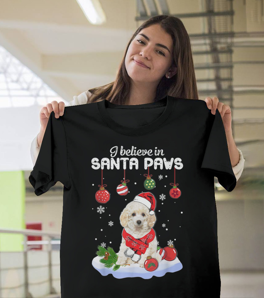 I Believe in Santa Paws Funny Santa Toy Poodle Claus Dog T-Shirt