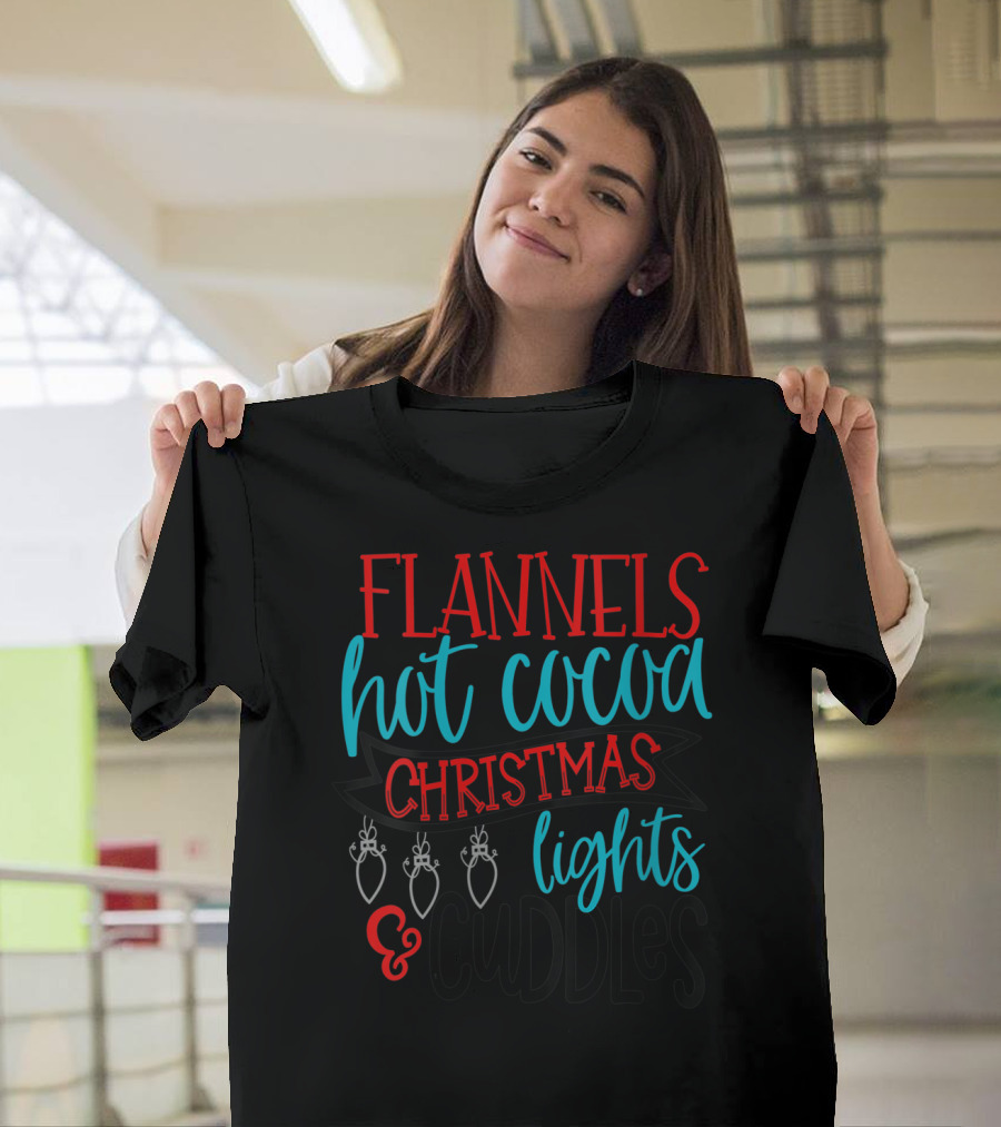 Flannels Hot Cocoa Christmas Lights and Cuddles T-Shirt