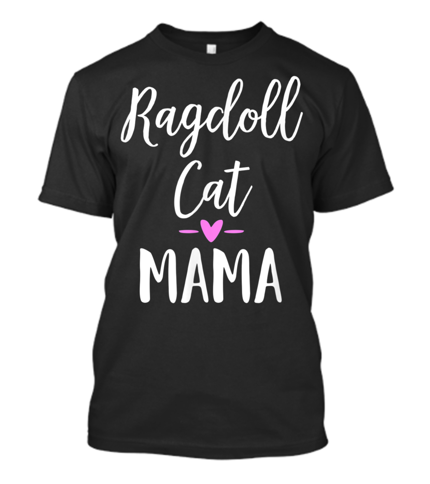Ragdoll Cat Mama For Girls And Women Who Love T-Shirt