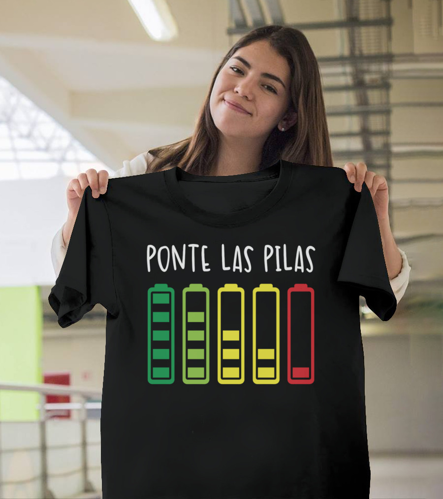 Ponte Las Pilas Battery Icon Colors Funny Spanish Espanol Chistosa T-Shirt