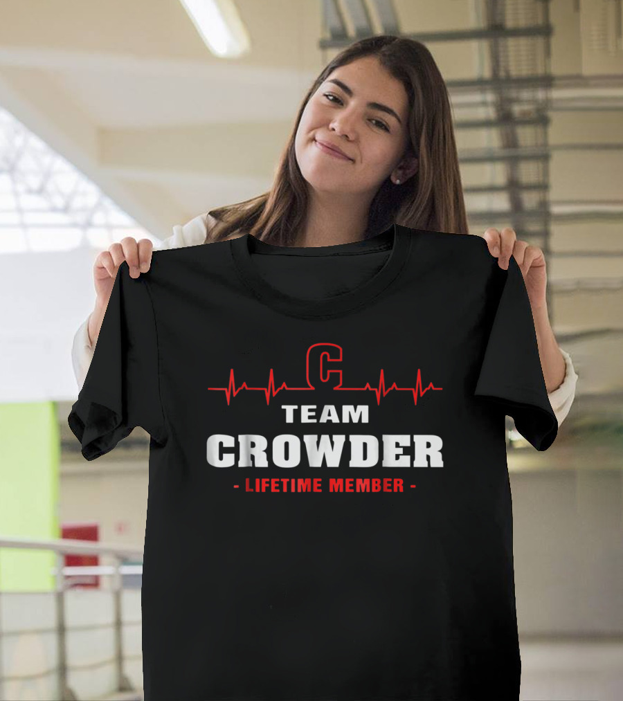 Team Crowder Lifetime Member Heartbeat Design Surname Last Name T-Shirt