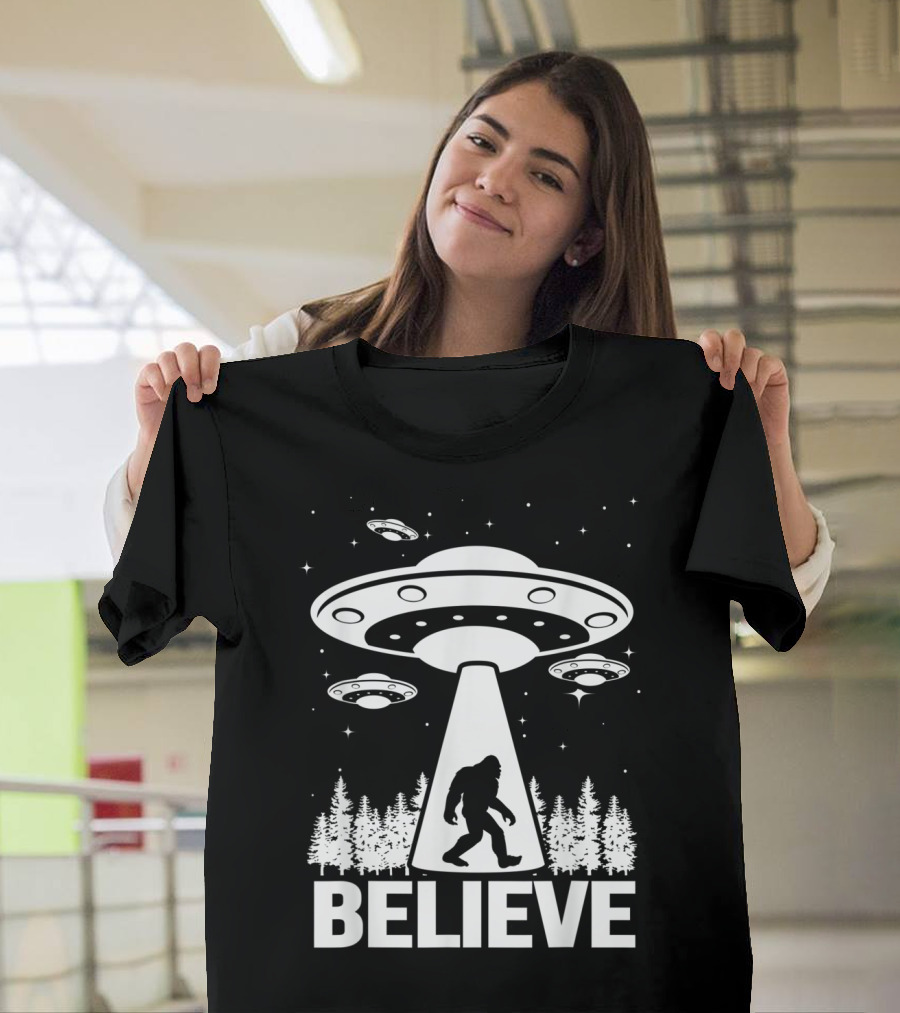 Believe Alien Bigfoot UFO Abduction Sasquatch T-Shirt