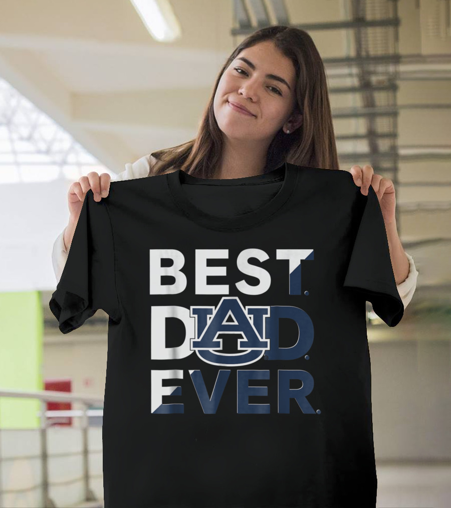 Auburn Tigers Best Dad Ever T-Shirt