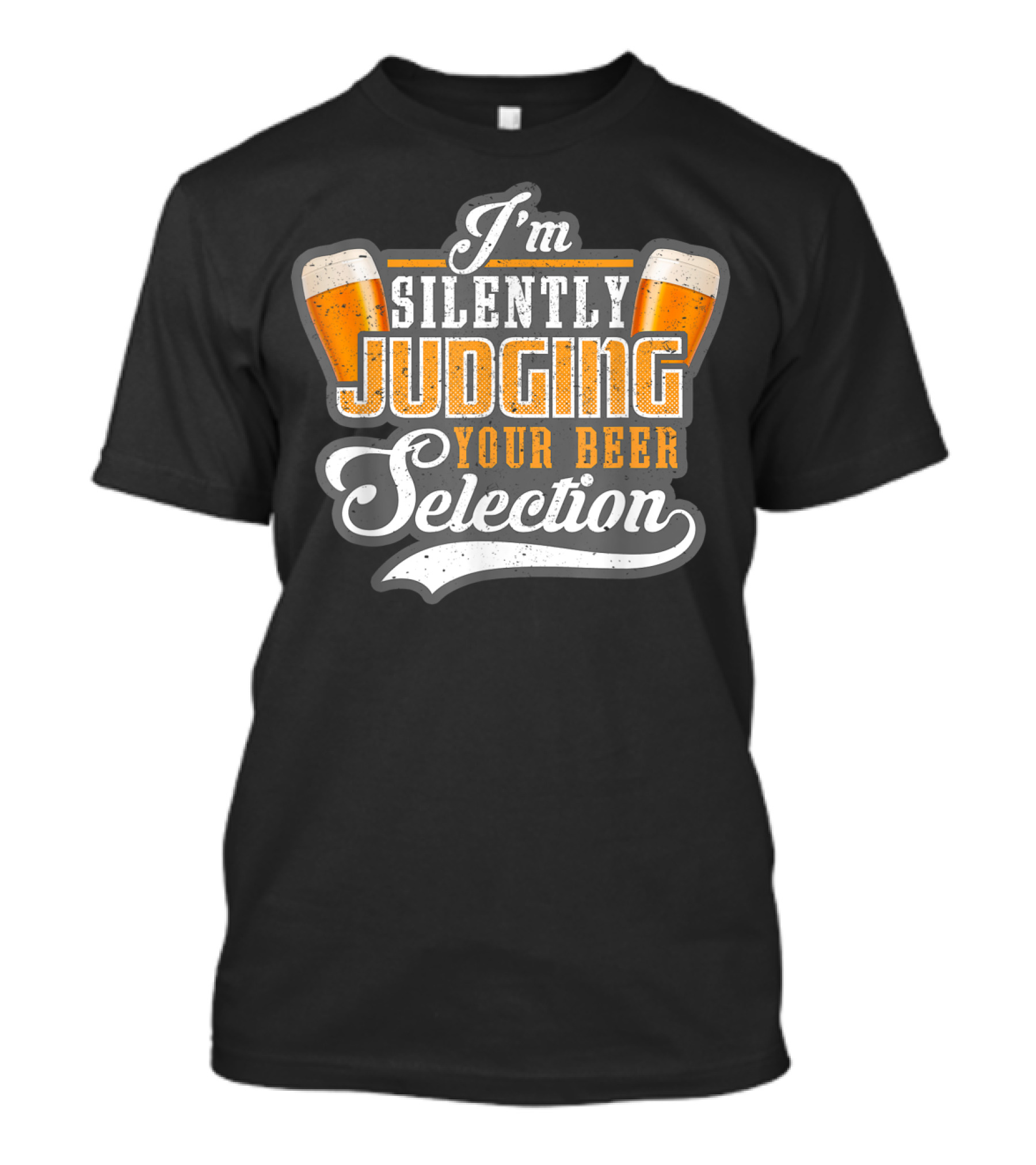I'm Silently Judging Your Beer Selection T-Shirt