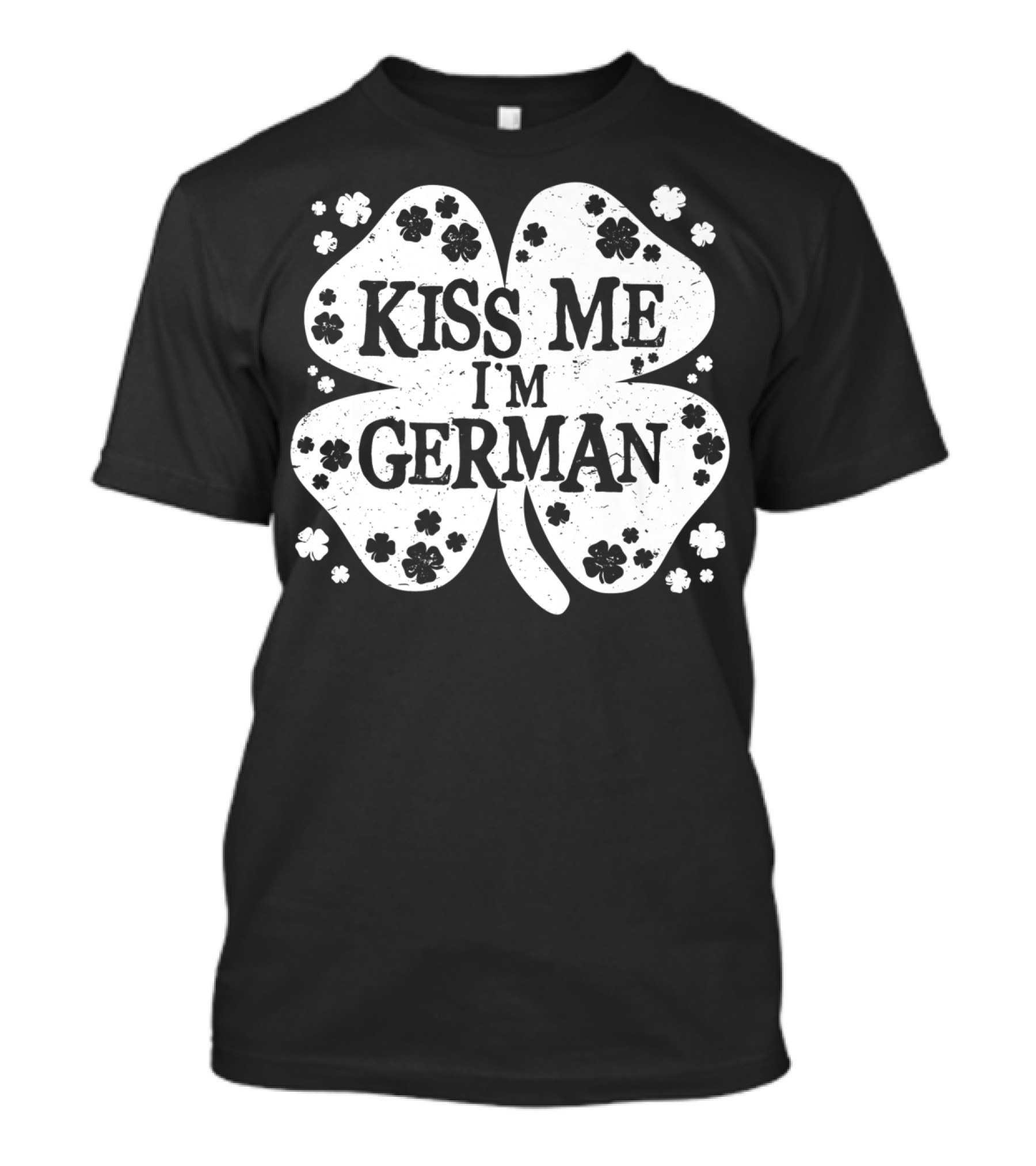 Kiss Me I'm German St Patricks Day Shamrock T-Shirt