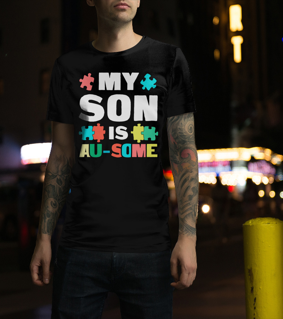 My Son Is Au-Some Autism Puzzle Pieces T-Shirt