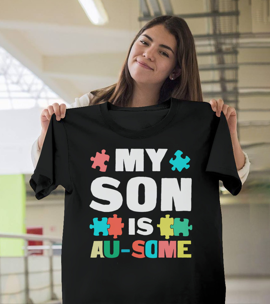 My Son Is Au-Some Autism Puzzle Pieces T-Shirt