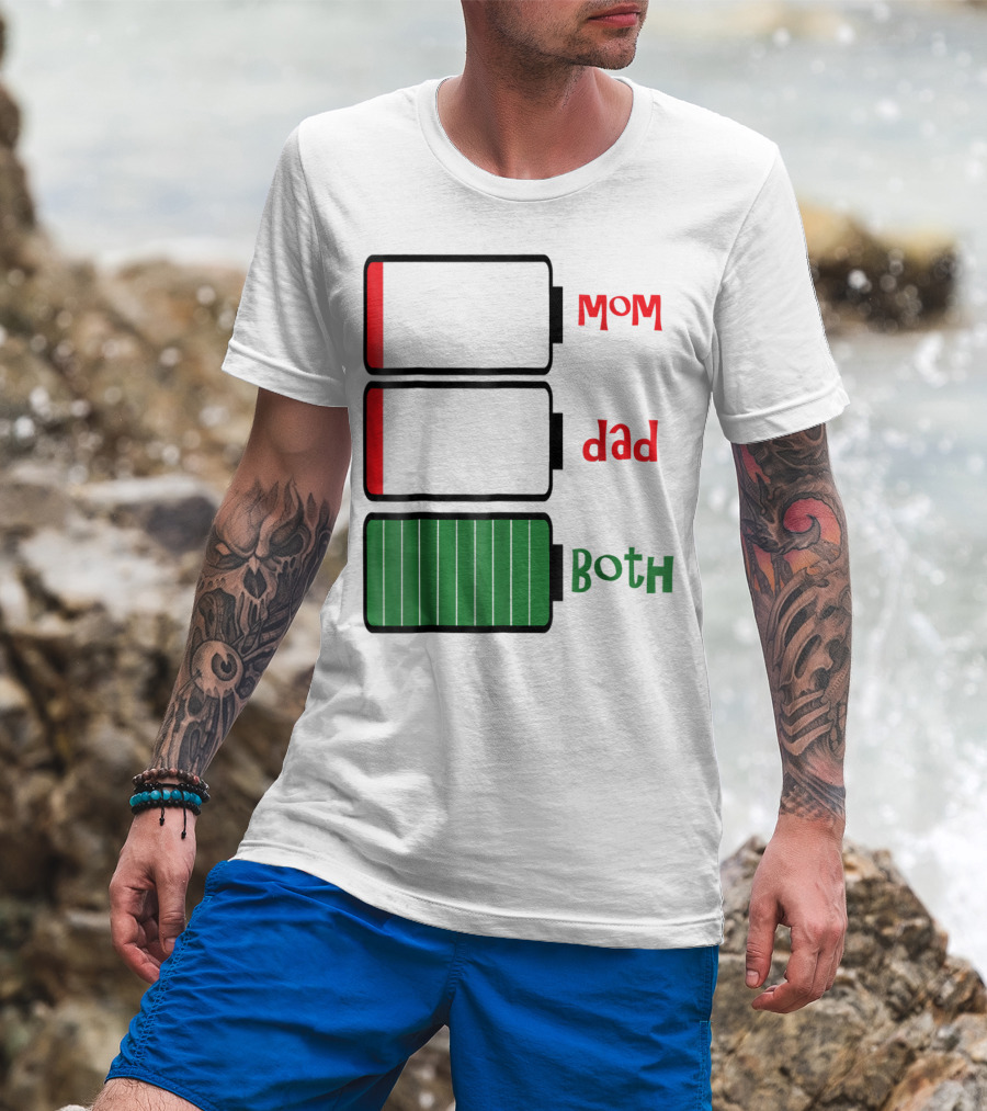 Feelin Good Tees Love Mom Dad Both Battery Levels T-Shirt