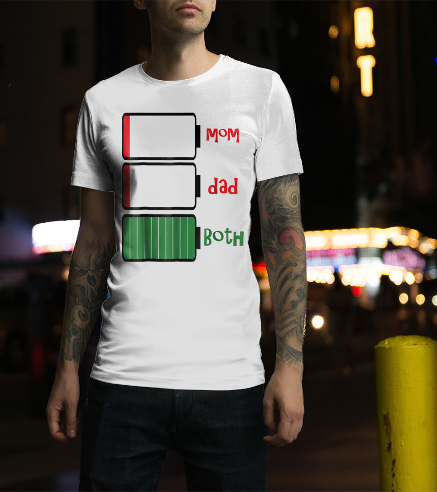 Feelin Good Tees Love Mom Dad Both Battery Levels T-Shirt