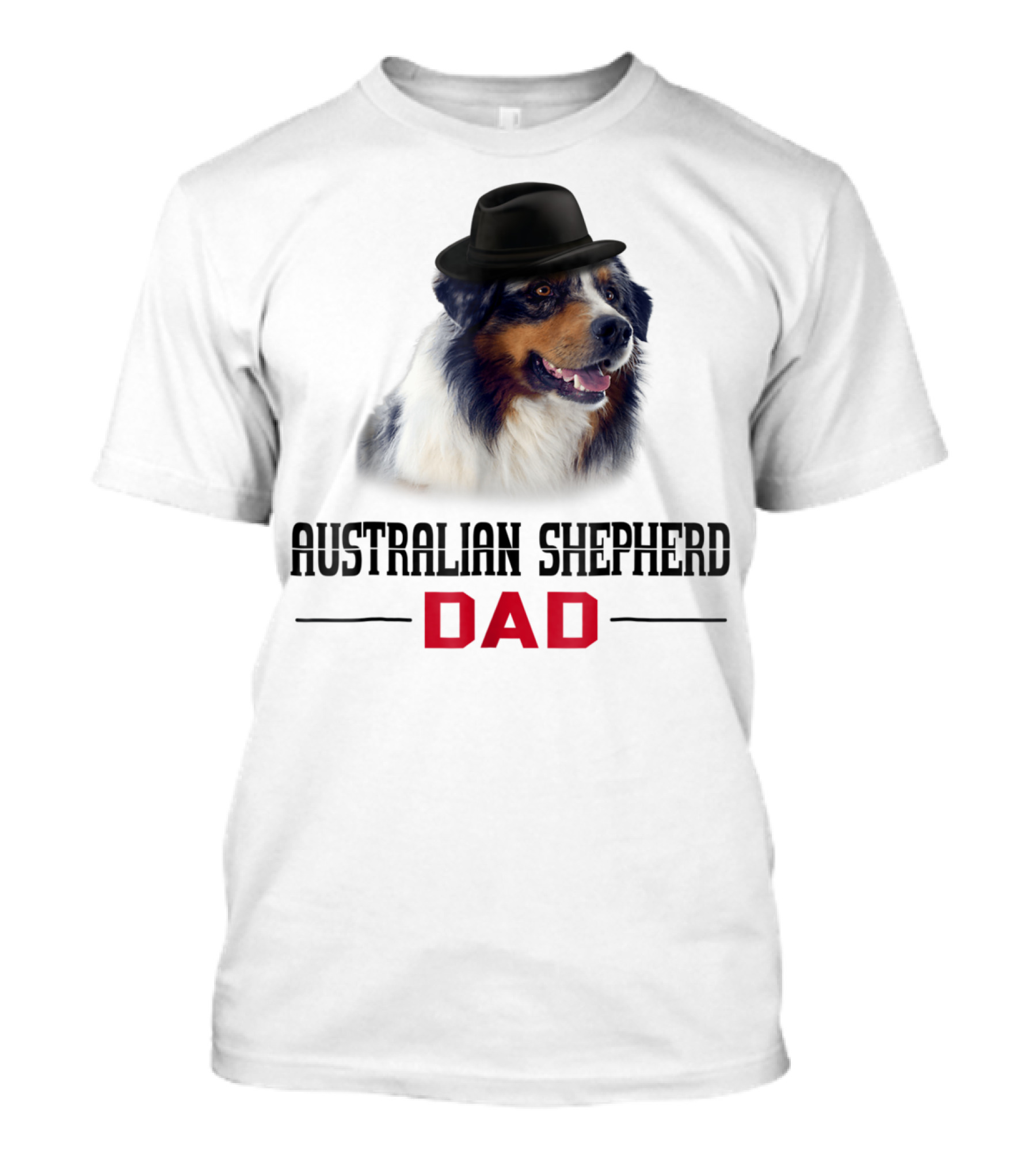 Australian Shepherd Dad Dog Lovers Hat Wearing Shepherd T-Shirt