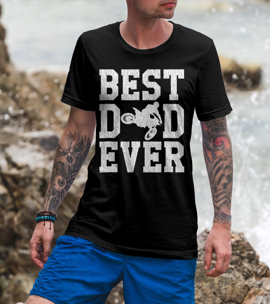 Best Dad Ever Motocross Rider Moto T-Shirt