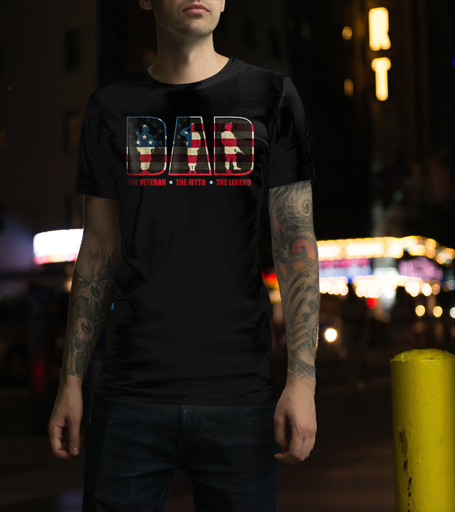 DAD American Flag Silhouette The Veteran The Myth The Legend T-Shirt