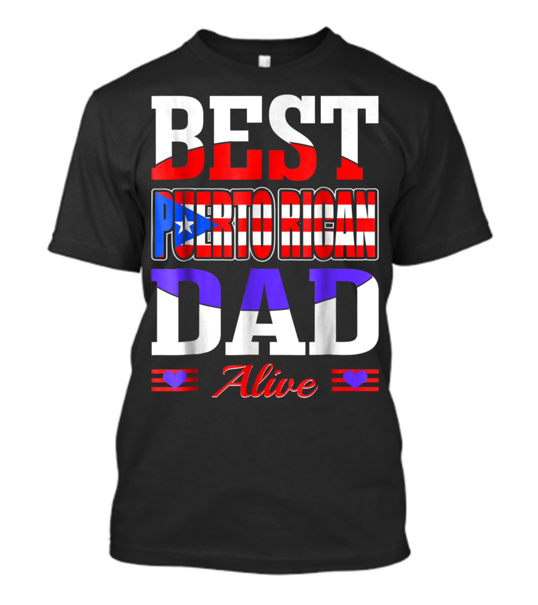 Best Puerto Rican Dad Alive USA Flag Style With Hearts T-Shirt