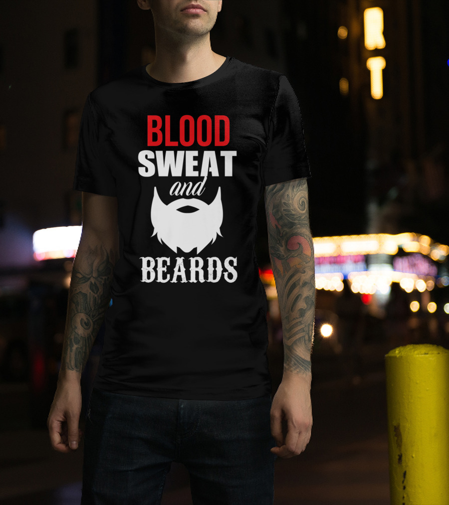 Blood Sweat And Beards For Bearded Dad Men T-Shirt