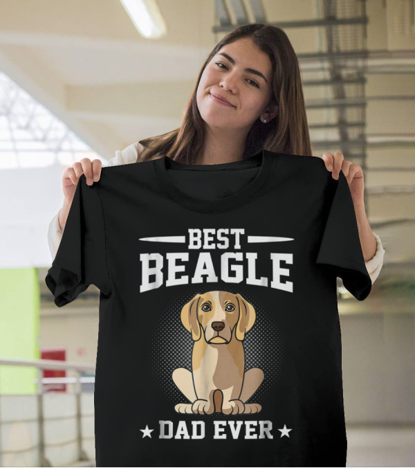 Best Beagle Dad Ever Dog Owner T-Shirt
