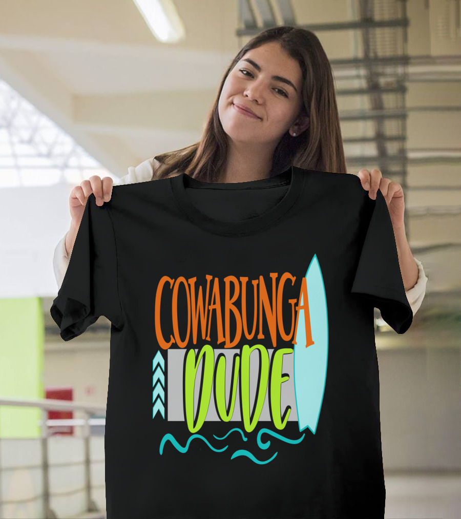 Cowabunga Dude Surf Funny Summer Dad12 Surfboard Waves T-Shirt