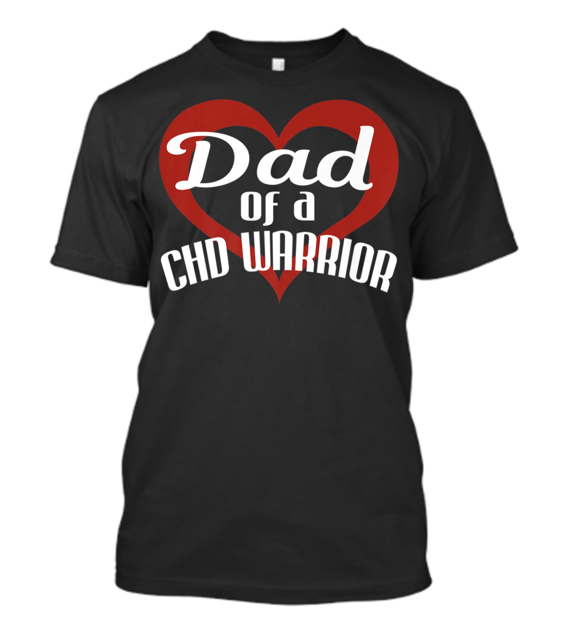 Dad Of A CHD Warrior Congenital Heart Defect Awareness T-Shirt