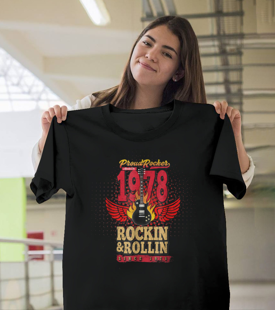 Proud Rocker 1978 Rockin' And Rollin' Flaming Wing Guitar T-Shirt