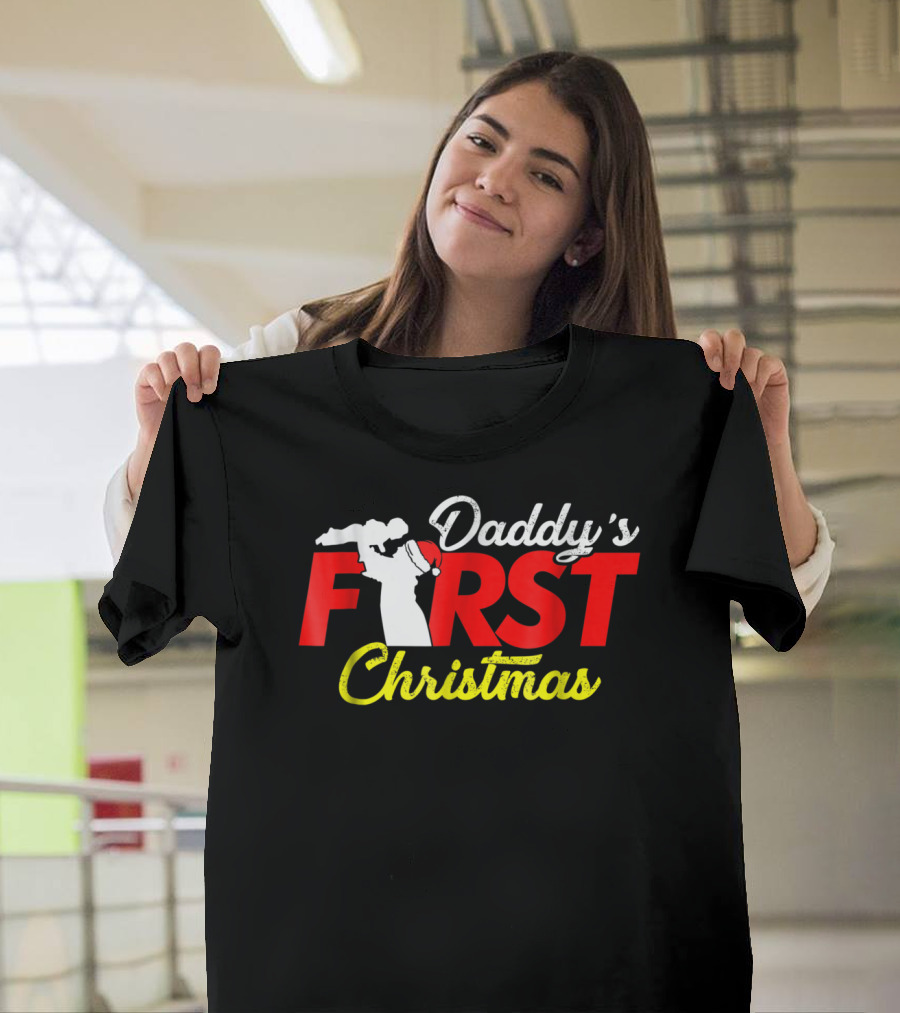 Daddy's First Christmas New Father Newborn Baby Sweet Cute Dad T-Shirt