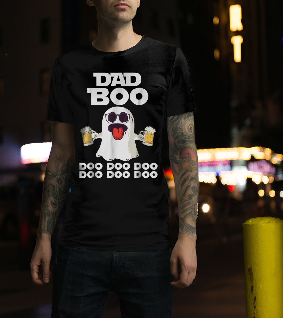 DAD BOO DOO DOO DOO DOO DOO Funny Halloween Ghost With Beer T-Shirt