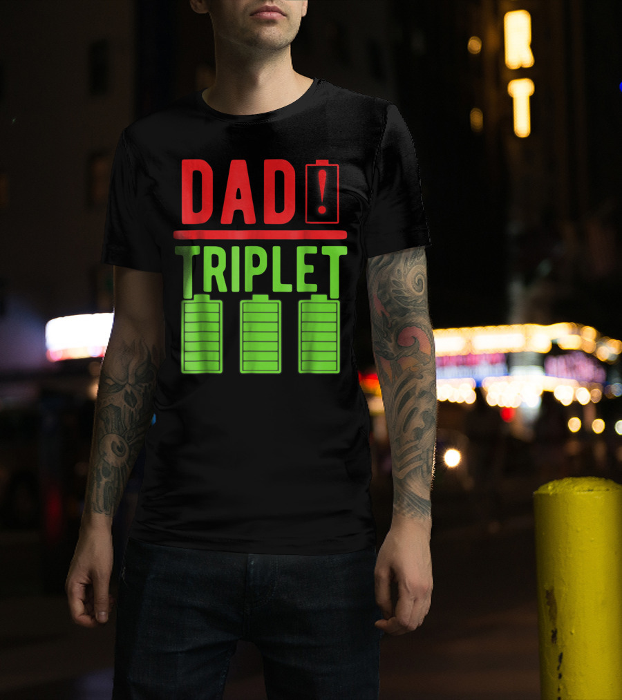 Dad Battery Warning Triplet Charge Levels T-Shirt