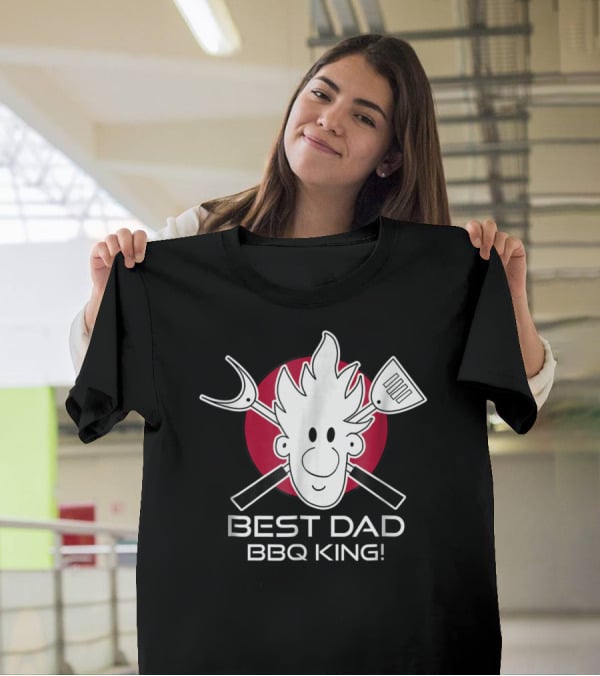 BEST DAD BBQ KING Dad At The Grill49 T-Shirt