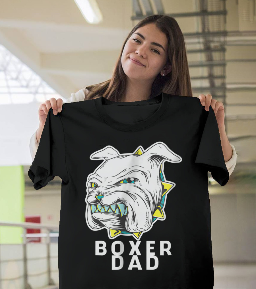 Boxer Dad Dog Lover Fierce Bulldog T-Shirt