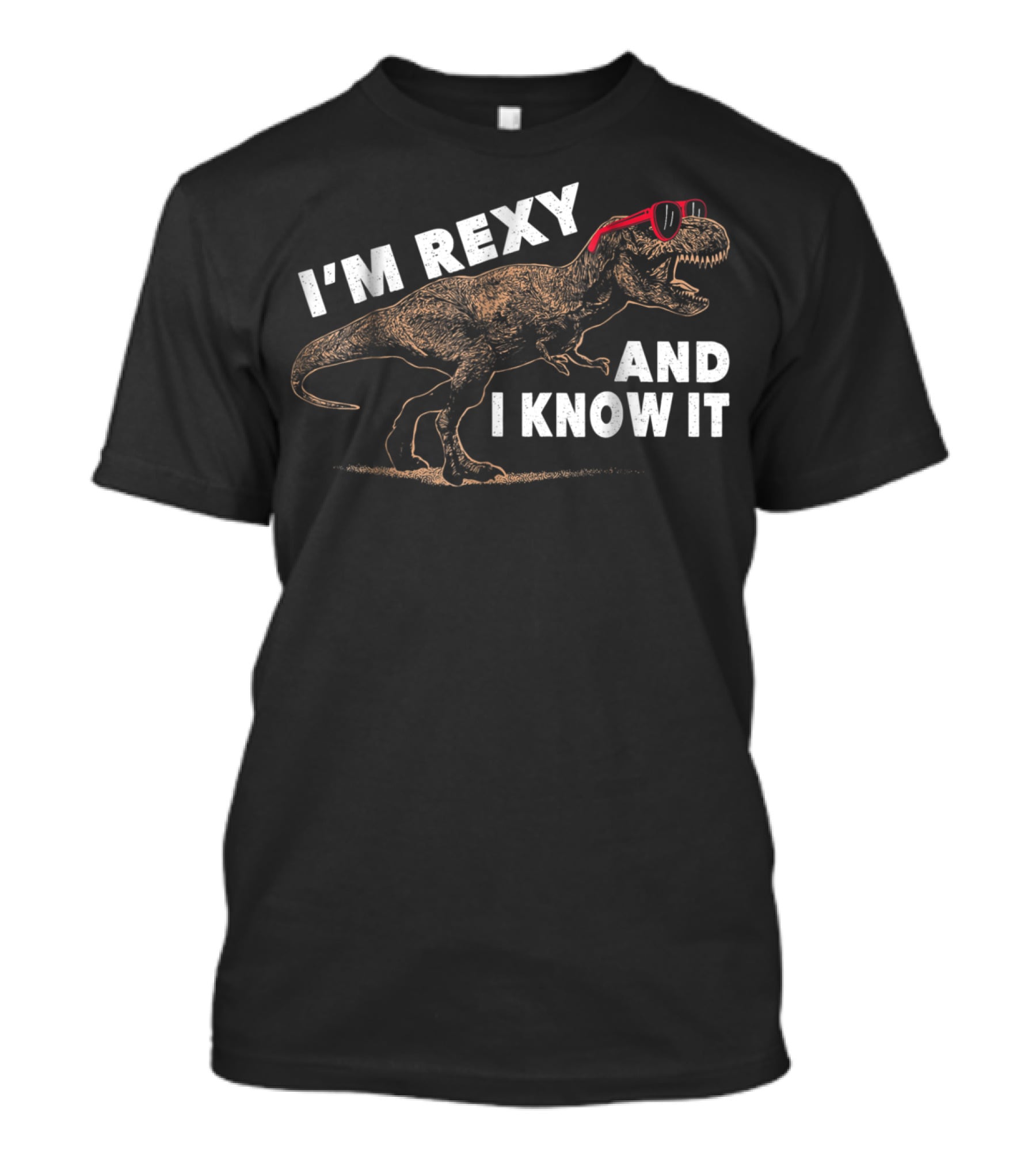 I'm Rexy And I Know It Dinosaur TRex Daddy T-Shirt