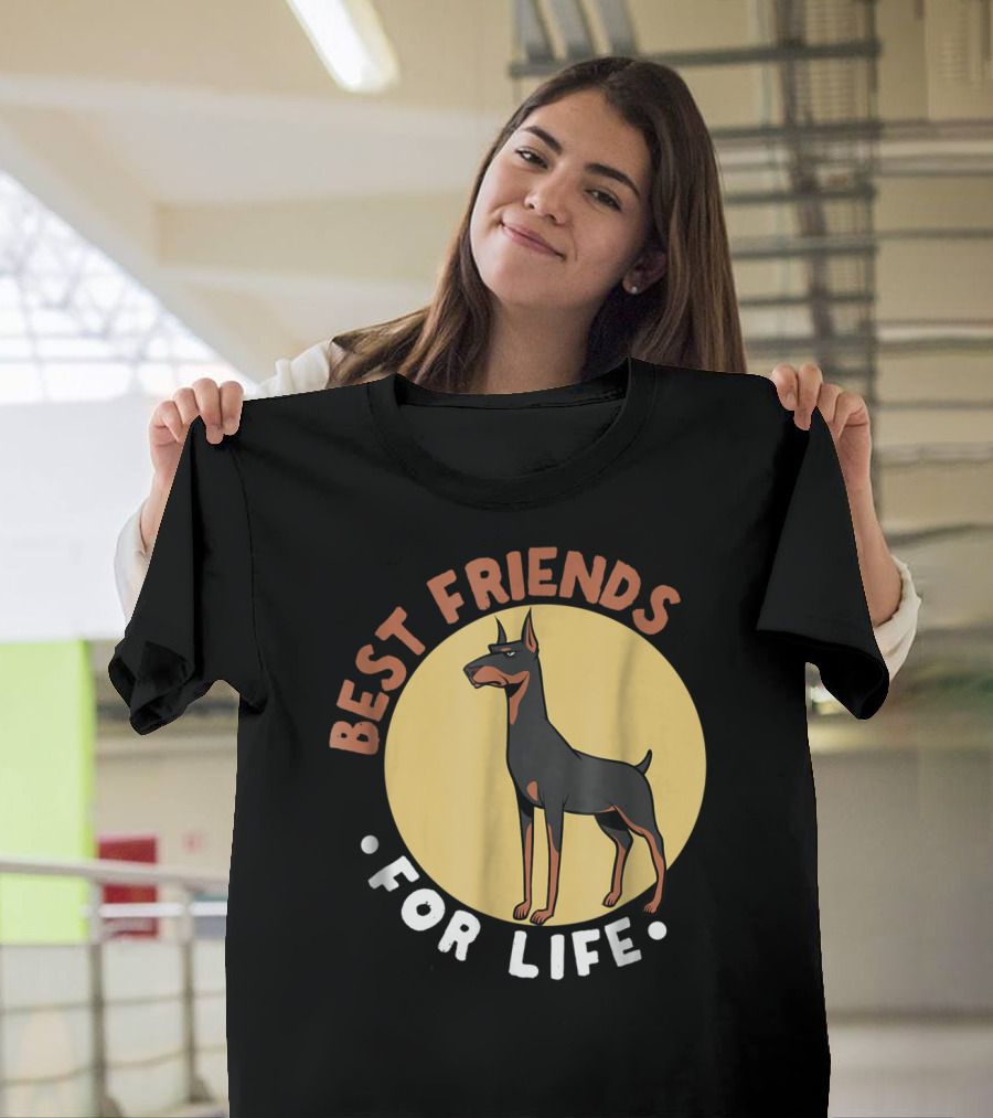 Best Friends For Life Doberman Dad Funny Pinscher 52 T-Shirt