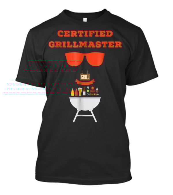 Certified Grillmaster Dad Pun BBQ99 Cooking Fun With Sunglasses And Grill T-Shirt