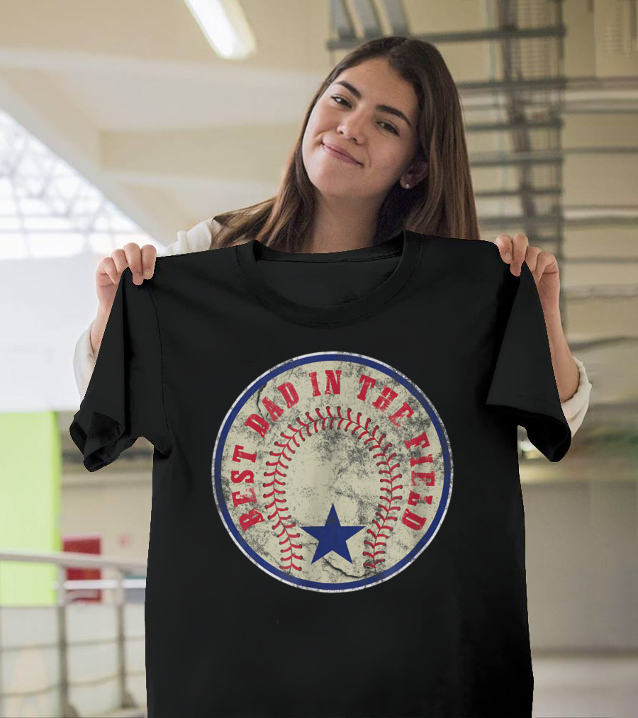 Best Dad in the Field Baseball Dad T-Shirt