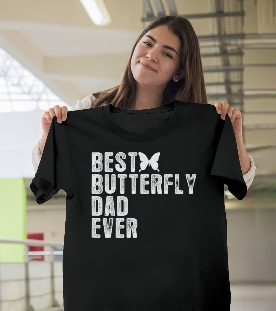 Best Butterfly Dad Ever Butterfly T-Shirt