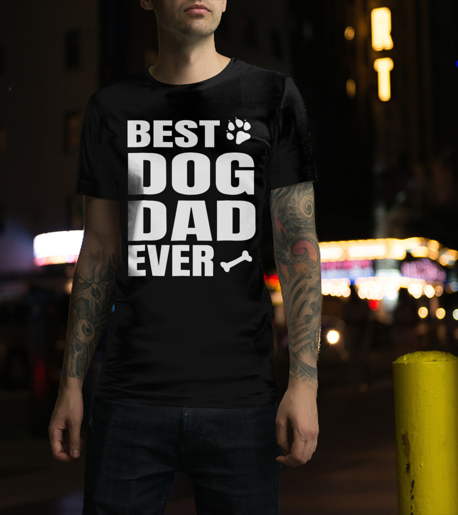 Best Dog Dad Ever Paw Bone Distressed Idea61 T-Shirt