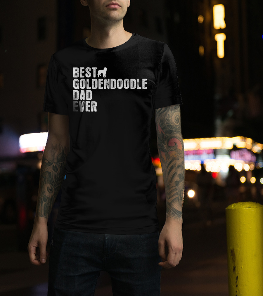 Best Goldendoodle Dad Ever With Dog T-Shirt