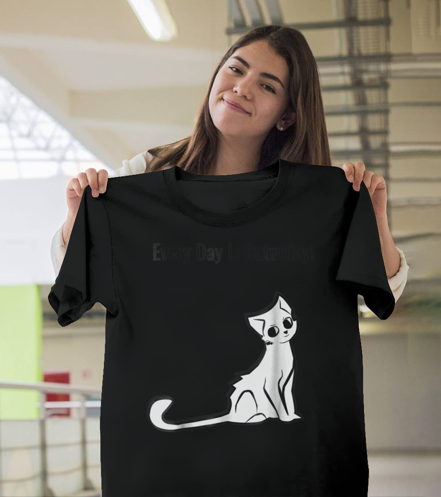 Every Day Is Caturday Cat Lover Cat Mom Dad T-Shirt