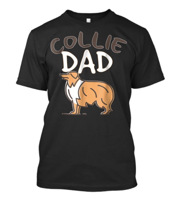 Collie Dad Owner Men Dog Lover 47 T-Shirt