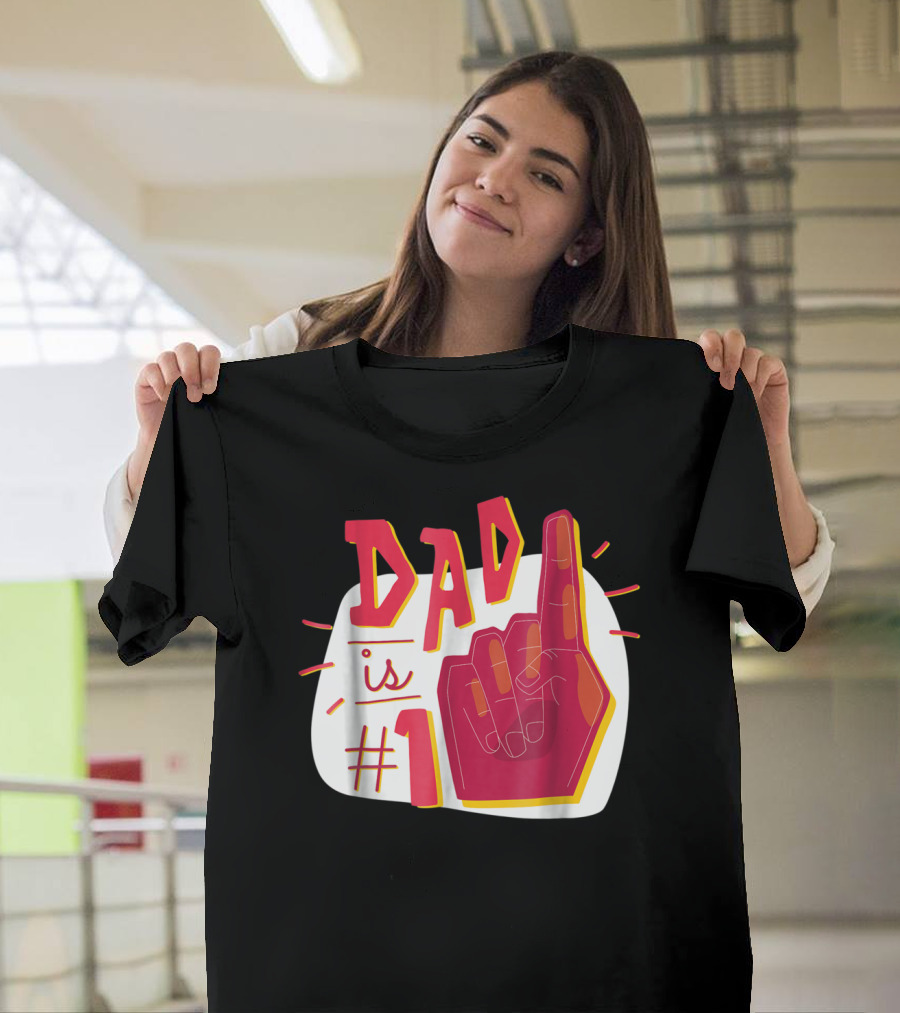 Dad Is #1 Finger Point Gesture T-Shirt