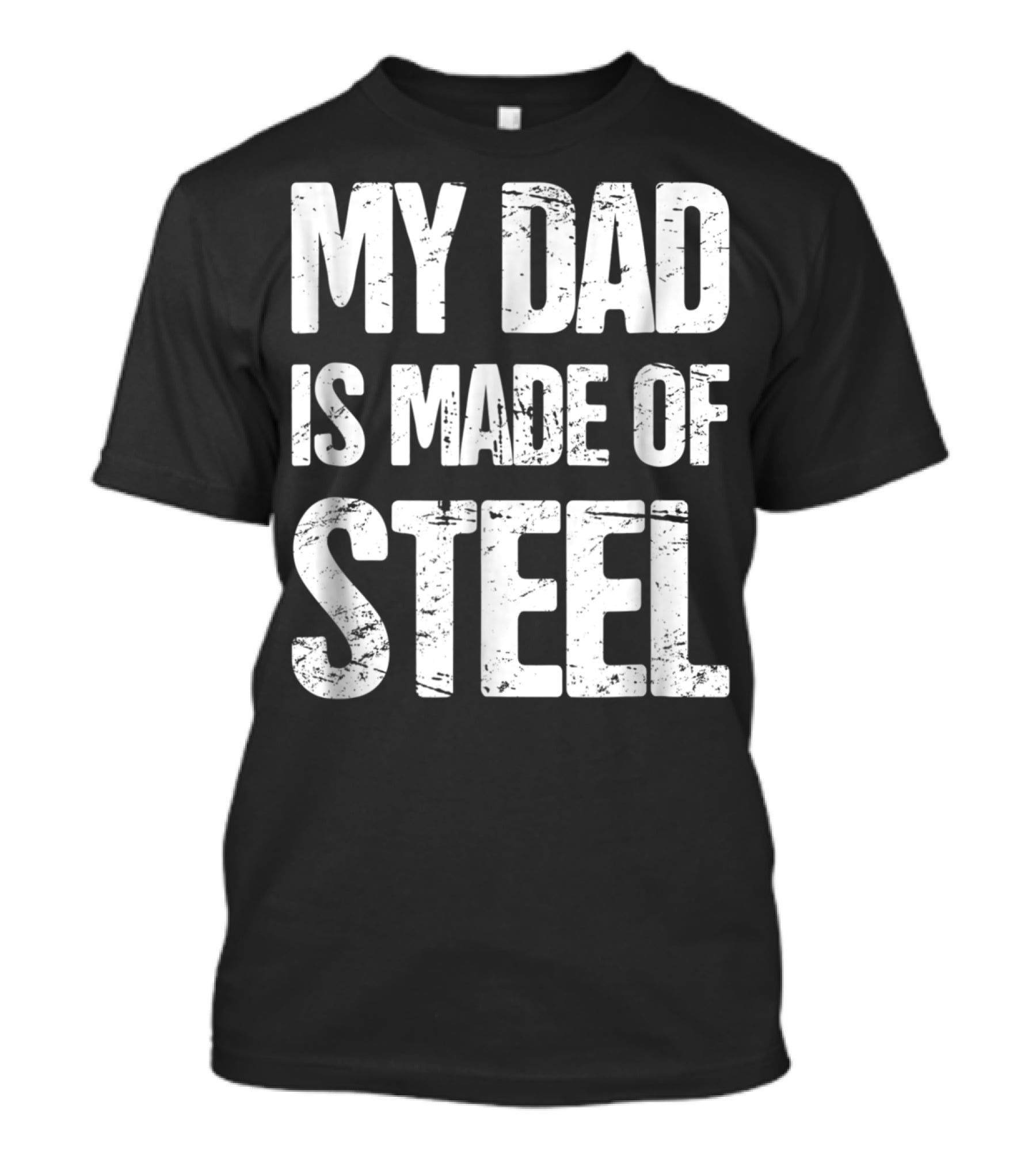 My Dad Is Made Of Steel Scoliosis Back Surgery T-Shirt