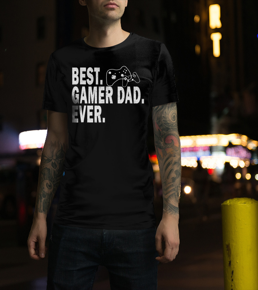 Best Gamer Dad Ever Funny Father Gaming Controller T-Shirt
