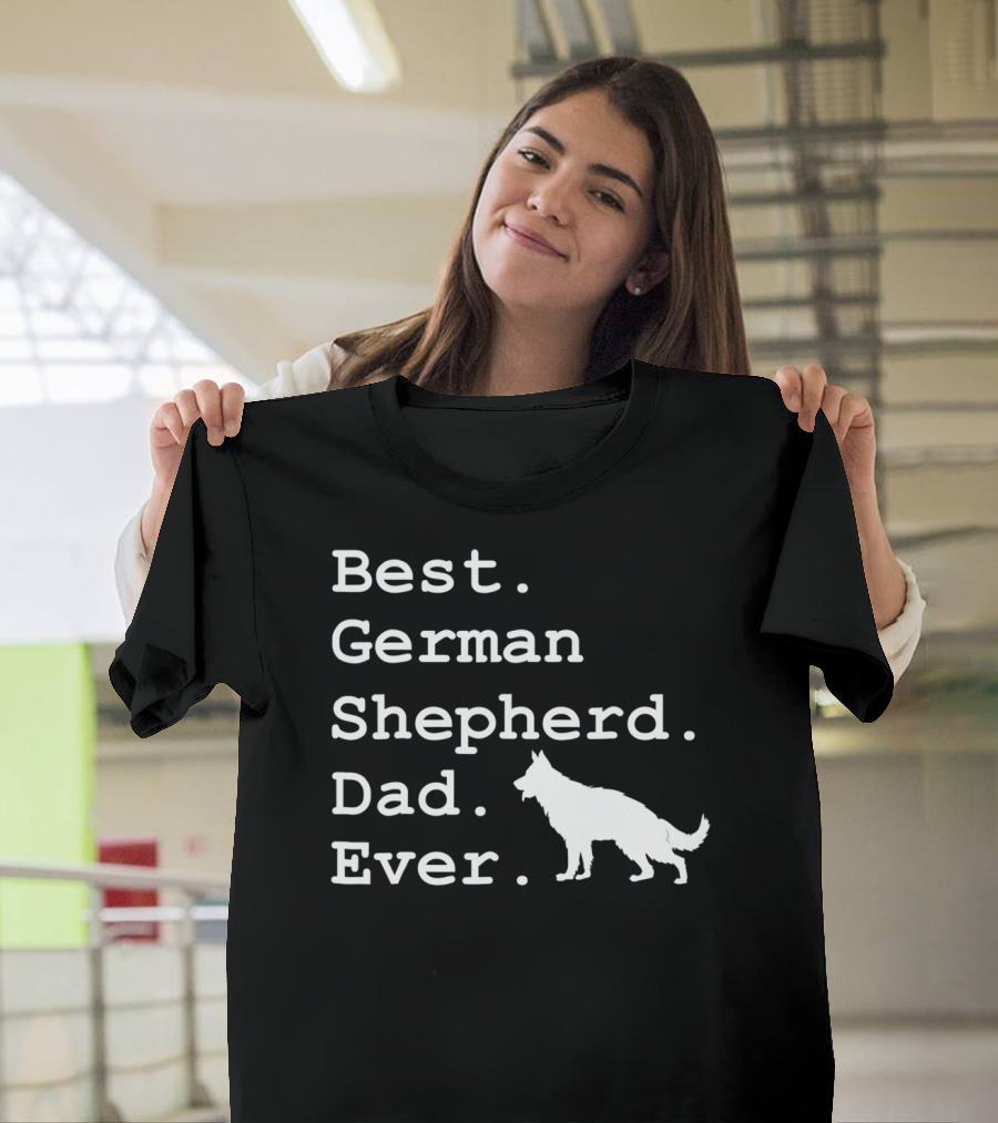Best German Shepherd Dad Ever Funny Dogs Lovers Iconic T-Shirt
