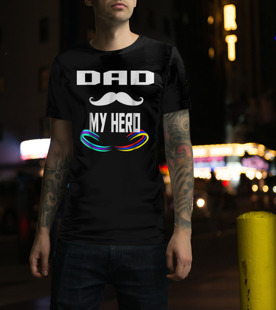 DAD My Hero Mustache Rainbow Birthday 30 T-Shirt