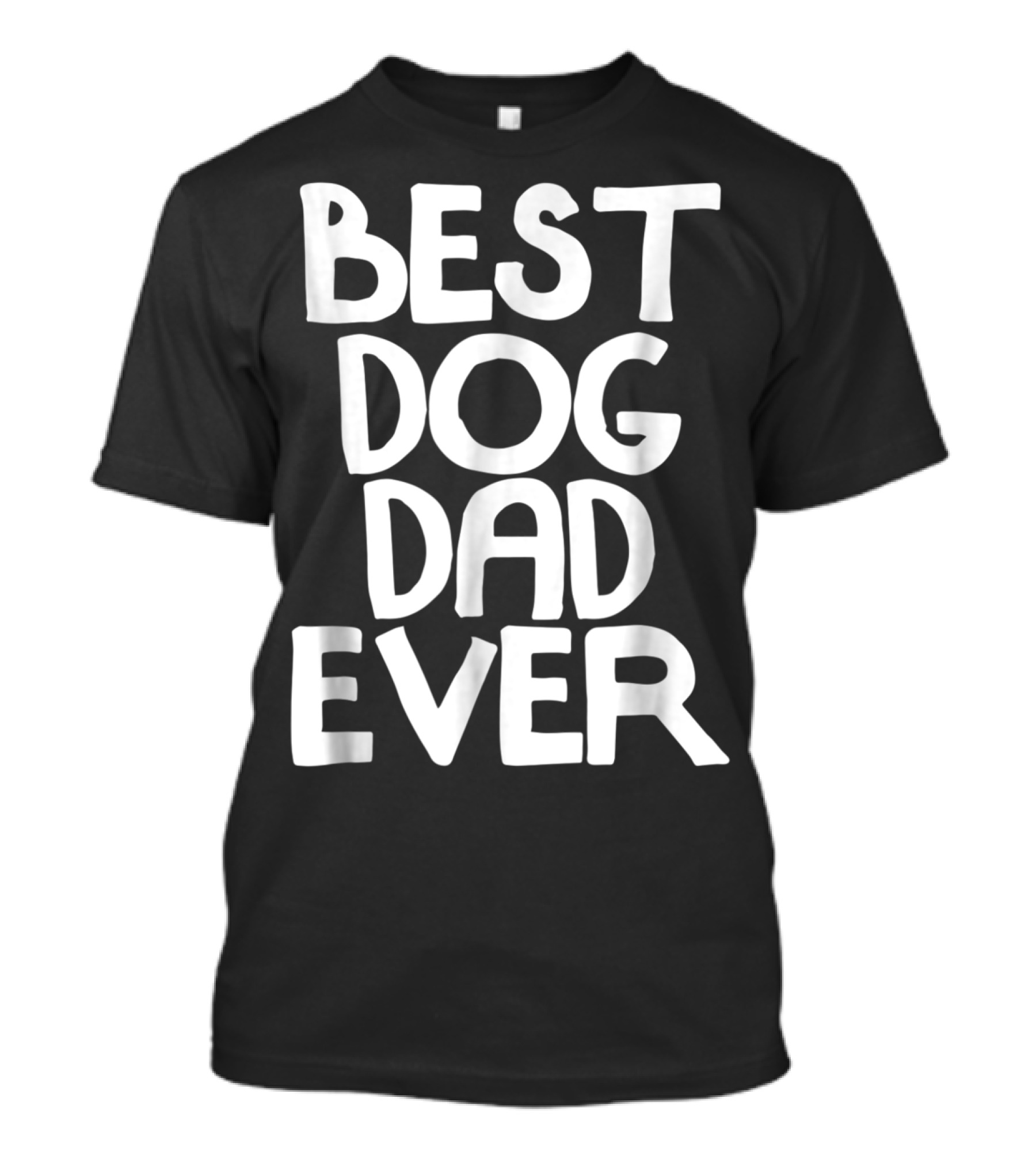 Best Dog Dad Ever Animal Lovers T-Shirt