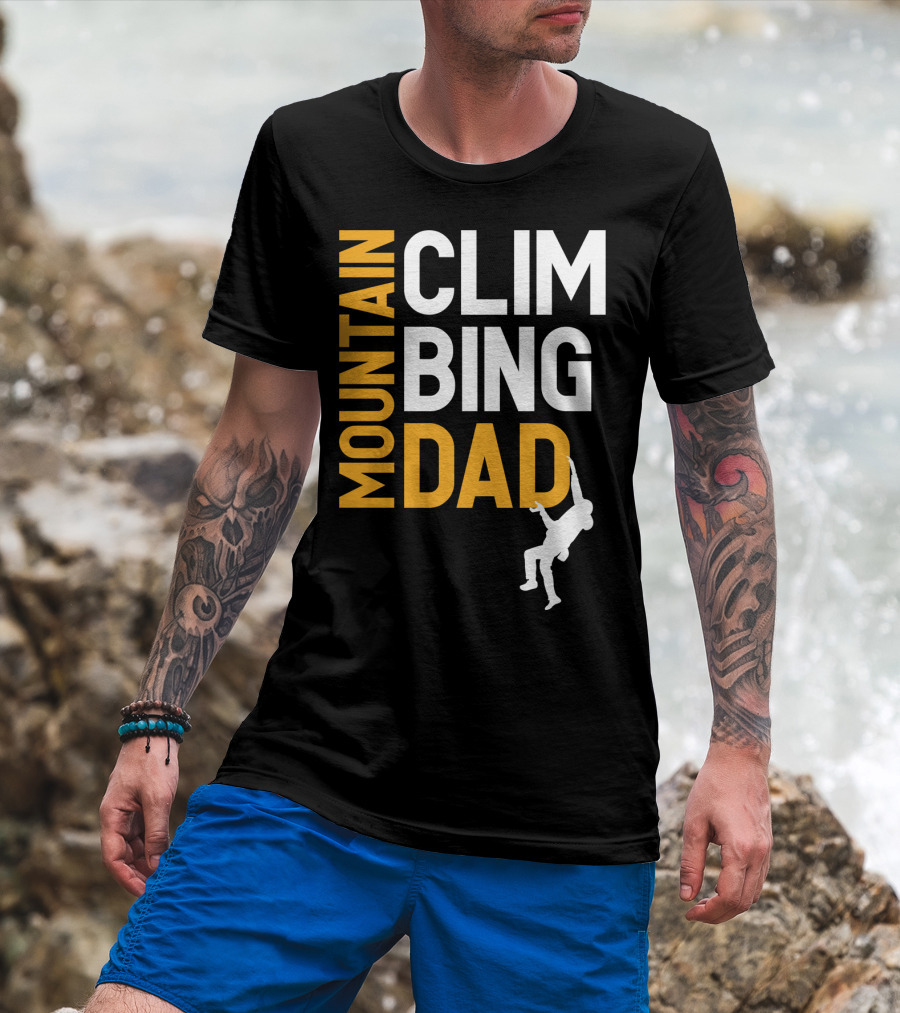 MOUNTAIN CLIMBING DAD T-Shirt