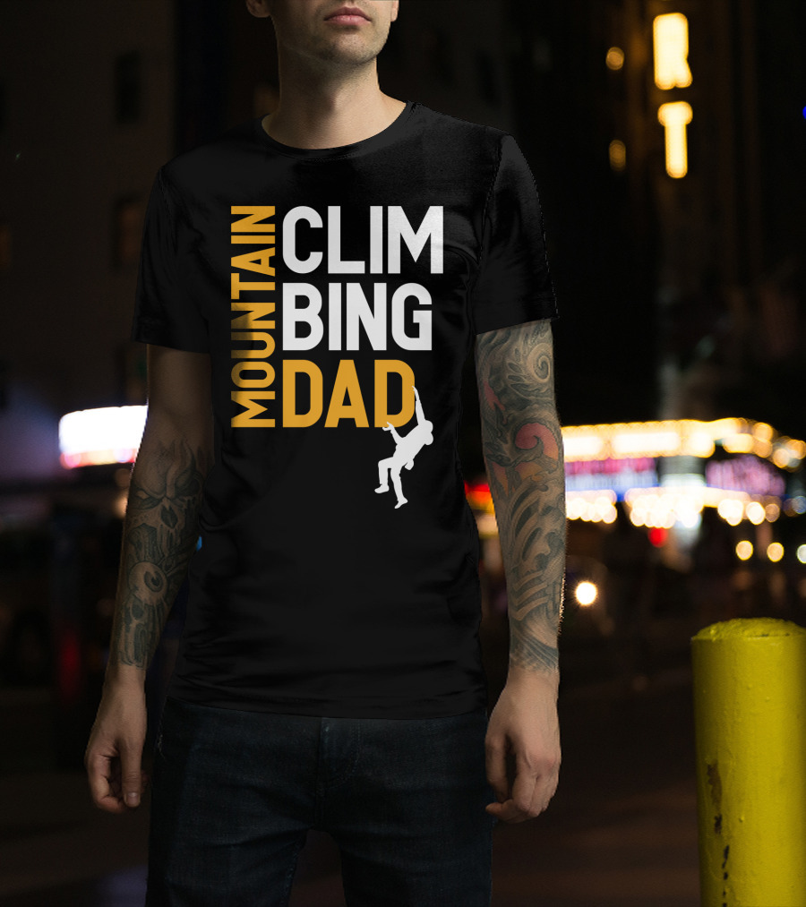 MOUNTAIN CLIMBING DAD T-Shirt