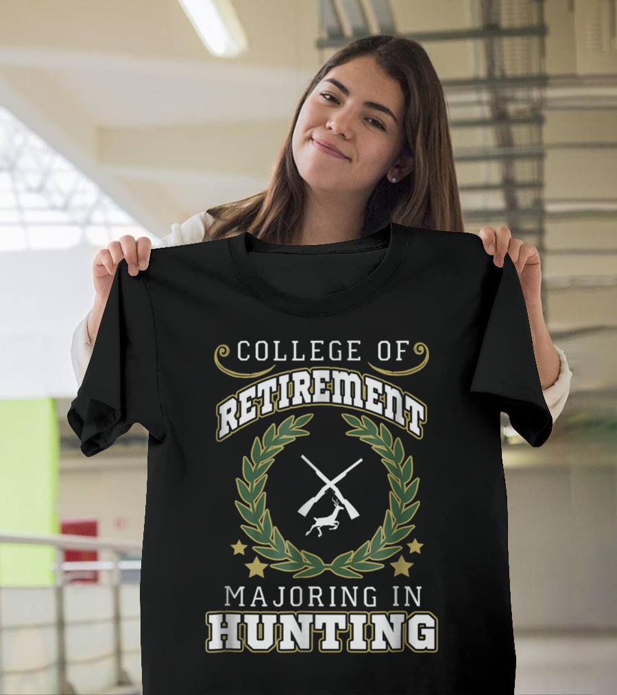 College of Retirement Majoring in Hunting Dad Papa77 T-Shirt