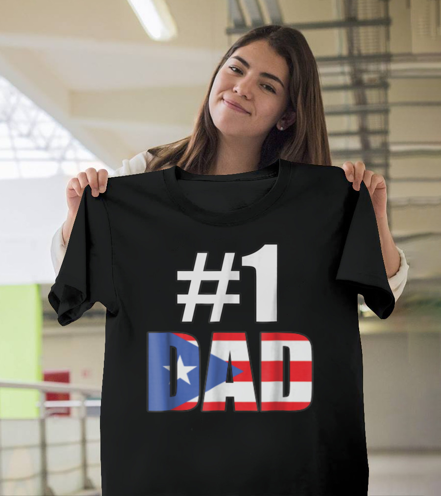 1 Dad Puerto Rico Flag T-Shirt