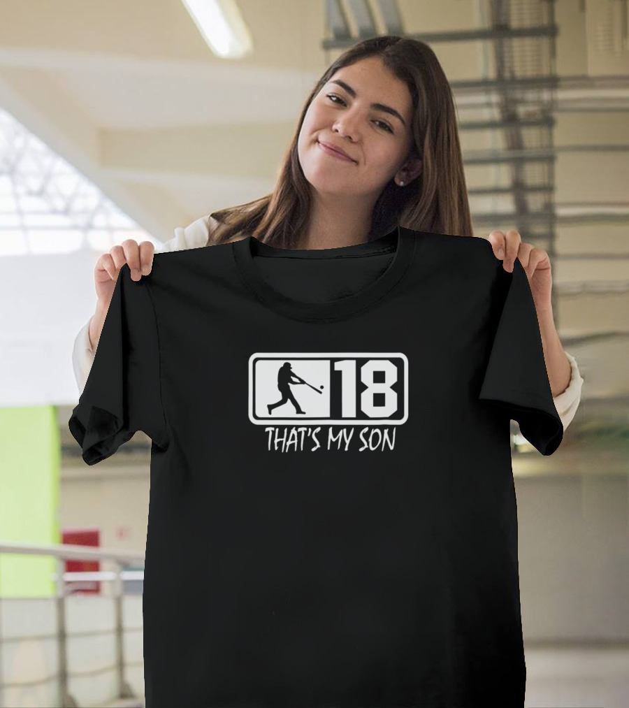 18 THAT'S MY SON Baseball Mom and Dad Player T-Shirt