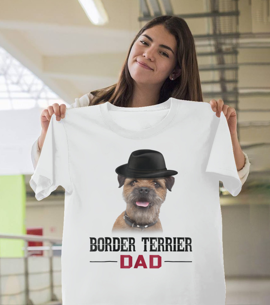 Border Terrier Dad With Hat And Dog Lovers T-Shirt